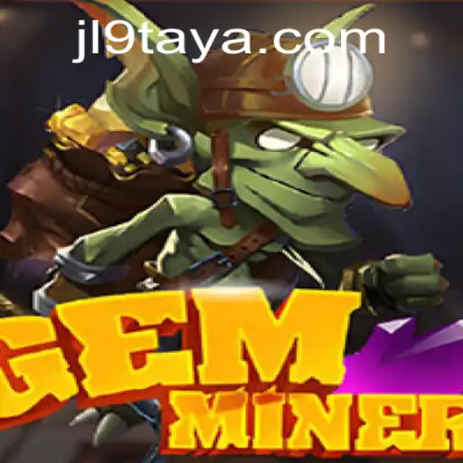 Discover the World of GemMiner: A Thrilling Treasure Hunt Adventure